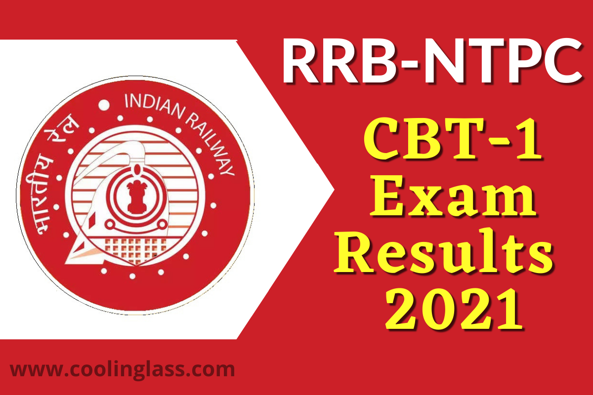 RRB NTPC Result 2021 | Railway Recruitment Board Releases NTPC CBT-1 ...