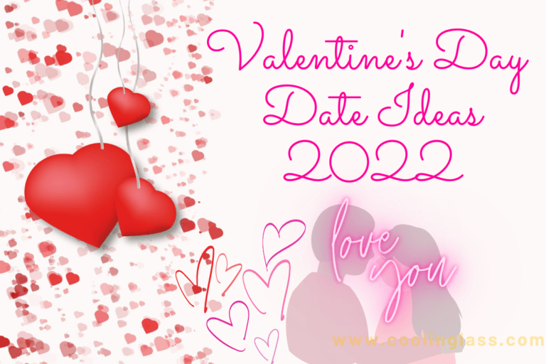 Valentines day date ideas 2022